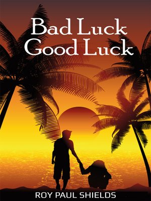 cover image of Bad Luck Good Luck